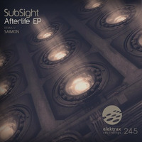 Subsight - Afterlife Ep Elektrax Rec