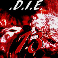 Dont Hesitate(Produced By D.I.E.) by D.I.E.13