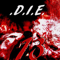 Its Heat(Produced By D.I.E.) by D.I.E.13