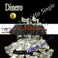 Ez Money - Dinero by Realmatic Entertainment