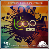 THE LOOP MIX VOL.1[PLAYED BY KING'S FOR THE KING] by mr deeds official