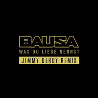 Was du Liebe nennst (Jimmy Deroy Full Vocal Remix) by JimmyDeroy