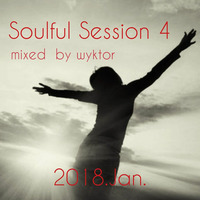 Wyktor Soulful Session 4 (2018.0.1.12) by Olah Wyktor