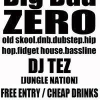 Dj Tez - Big Bad Zero Mix May 2010 by djtez