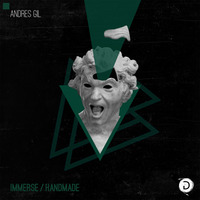 Andres Gil - Immerse / Handmade Ep