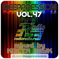 DEEPPRESSION 47 (Airplay Mix) by Konstantin