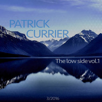 The Low Side Vol. 1 with Patrick Currier by Elm Imprint