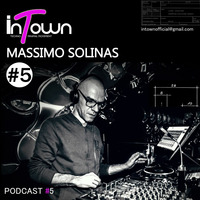 InTown Podcast #5 - Massimo Solinas by inTown Podcast