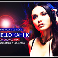 HI HELLO KAHI K(DJ RJ   DJ GOL2) by DJ GOL2