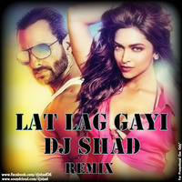 Lat Lag Gayi (Race 2) - DJ Shad & DJ Lemon Remix by DJ Shad India