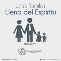 013 Necesitamos familias llenas by Casa de Oracion La Vid