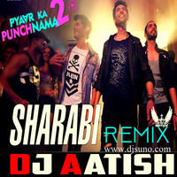 02 - Sharabi - UnChained Vol. 5 - DJ AATISH (www.DJSUNO.Com) by DjAatish Arjun