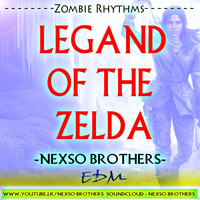 Legand Of The Zelda Nexso Brothers -EDM Original by Nexso Brothers