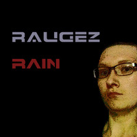 Raugez -Rain by Raugez
