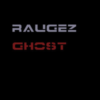 Raugez - Ghost by Raugez