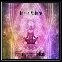 Inner Nature by F. Gregory Holland
