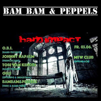 BamBam &amp; PEPPels @ HARD IMPACT | MTW CLUB - OFFENBACH | 03.06.2016 by BamBam & PEPPels