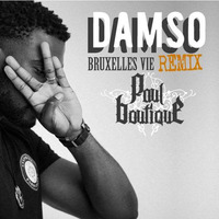Damso - BruxellesVie (Paul Boutique Remix) FREE DOWNLOAD by Paul Boutique