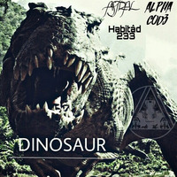 Dinosaur (Original Mix)FREE DOWLOAD by Alpha Instinct
