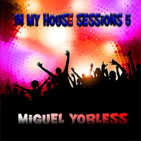 In my House Sessions 5 by nickneha