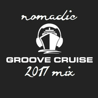 Nomadic - Groove Cruise 2017 Mix by Jormadic