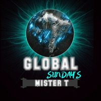 GLOBAL SUNDAY'S by Mister T
