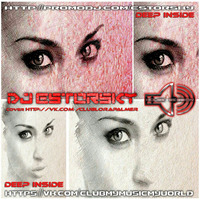 Deep Inside by DJ ESTORSKY