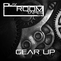 Playroom Tapes Vol. 1 - Gear Up by CusNL