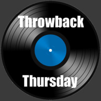 Throwback Thursday #37 by DJ Derrick E.
