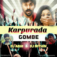 DJ NITHIN AND DJ ABHI -KARPURADA GOMBE DANCE MIX by KaRaVaLi DJ's Club