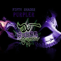 Fifty Shades PuRPLeR *Purple Stoner Edition* by Purple Stoner