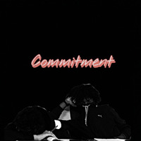 Commitment (Prod. By CorMill) by Lor Roccstar