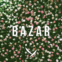Bazar by Dirty Denzell