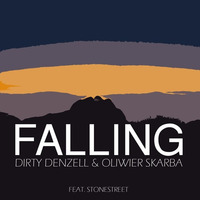 Falling (& SKARBA ft. Stonestreet) by Dirty Denzell