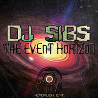 DJ SIBS - The Event Horizon, Vol. 001 by DJ SIBS
