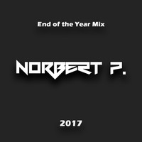 Norbert P. - Official Podcast 015 -  End of the Year Mix 2017 by Norbert Pásztor