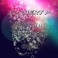 Norbert P. - Official Podcast 008 by Norbert Pásztor