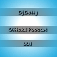 DjDutty - Official Podcast 001 by Norbert Pásztor