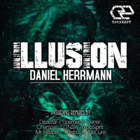 Daniel Herrmann - Illusion (MR. Peppers Remix) [cut] Soon On Endzeit by MR. Peppers