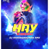Hay Re Mor Kusli Holi Dnc-Rmx -Dj Harshwardhan Rmx 2018 by Harshwardhan Bhaskar