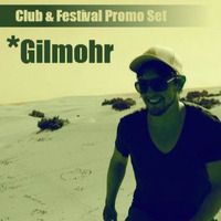 Short Club & Festival Promo Set | September 2016 by Gilmohr by Gilmohr