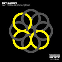 Dan McKie & Phil England - Burnin Desire (Luca Lento Rmx) by PhilEngland