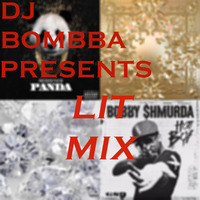 Lit Mix by DJBombba