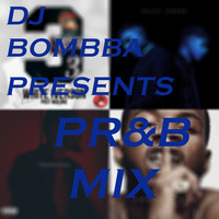 PR&amp;B Mix by DJBombba