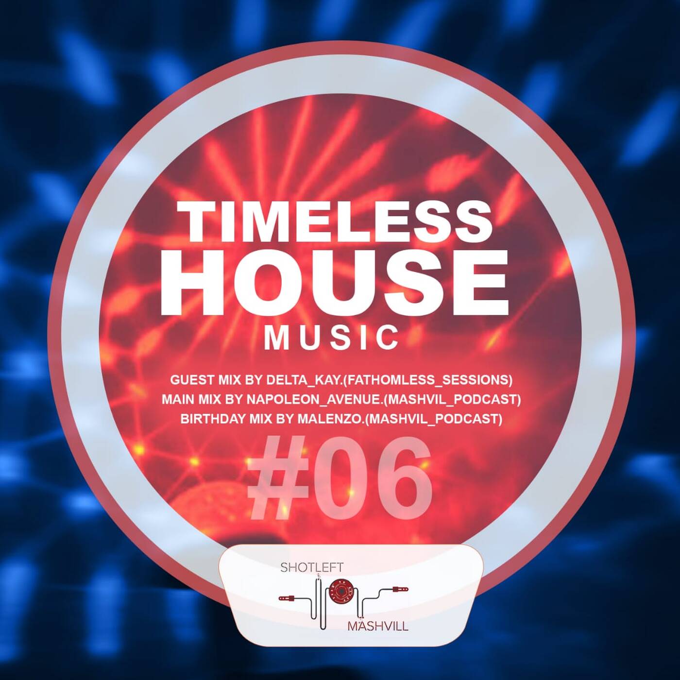 Timeless House Music (THM)#06 Main mix by Napoleon Avenue