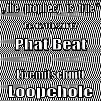,, the prophecy is true `` Livemitschnitt @Loopehole 6.10.2017 Mix by Phat Beat by Phat Beat