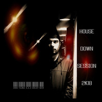 House Down Session 2K18 by Eren Yılmaz a.k.a Deejay Noir by Eren Yılmaz a.k.a Deejay Noir
