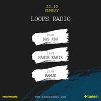 Mahir Kanik - Loops Radio Guest Mix by Mahir Kanık