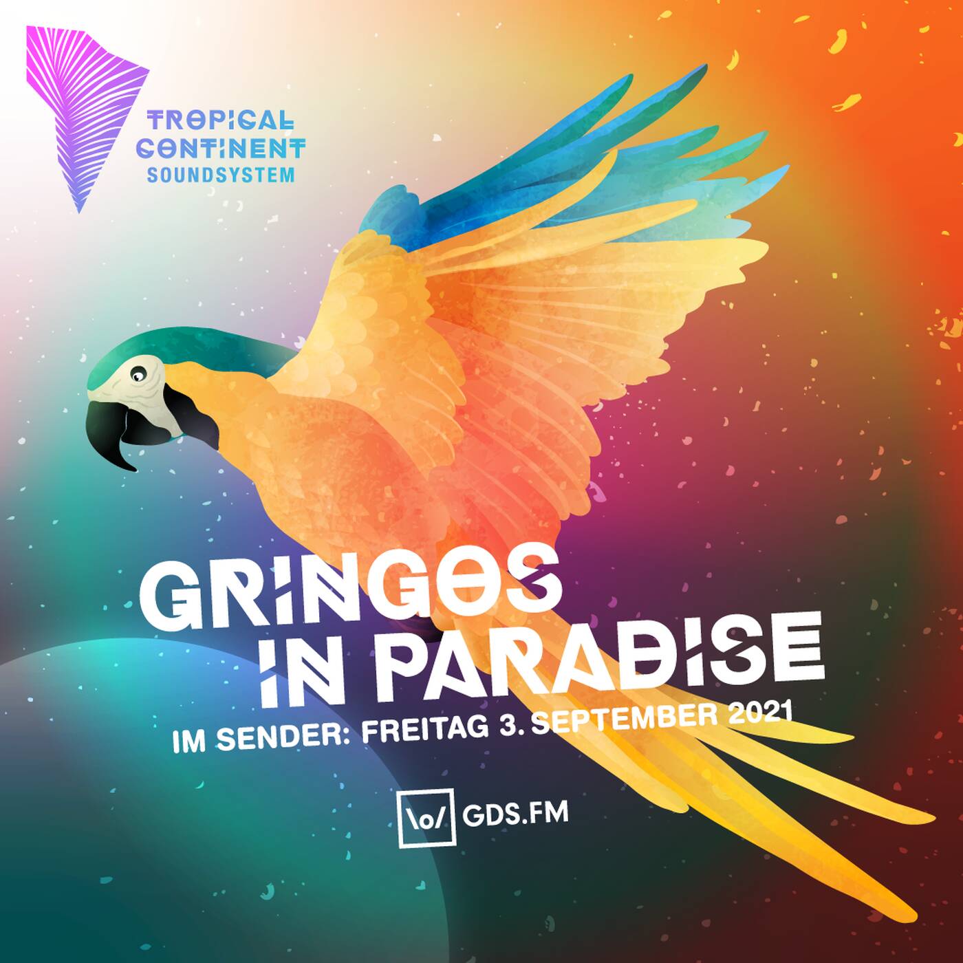 GRINGOS IN PARADISE: TROPICAL CONTINENT SOUNDSYSTEM episode artwork