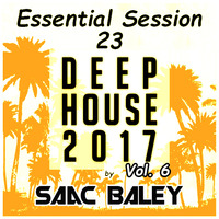 Session Deep House 2017 VOL.6 by Saac Baley by Saac Baley